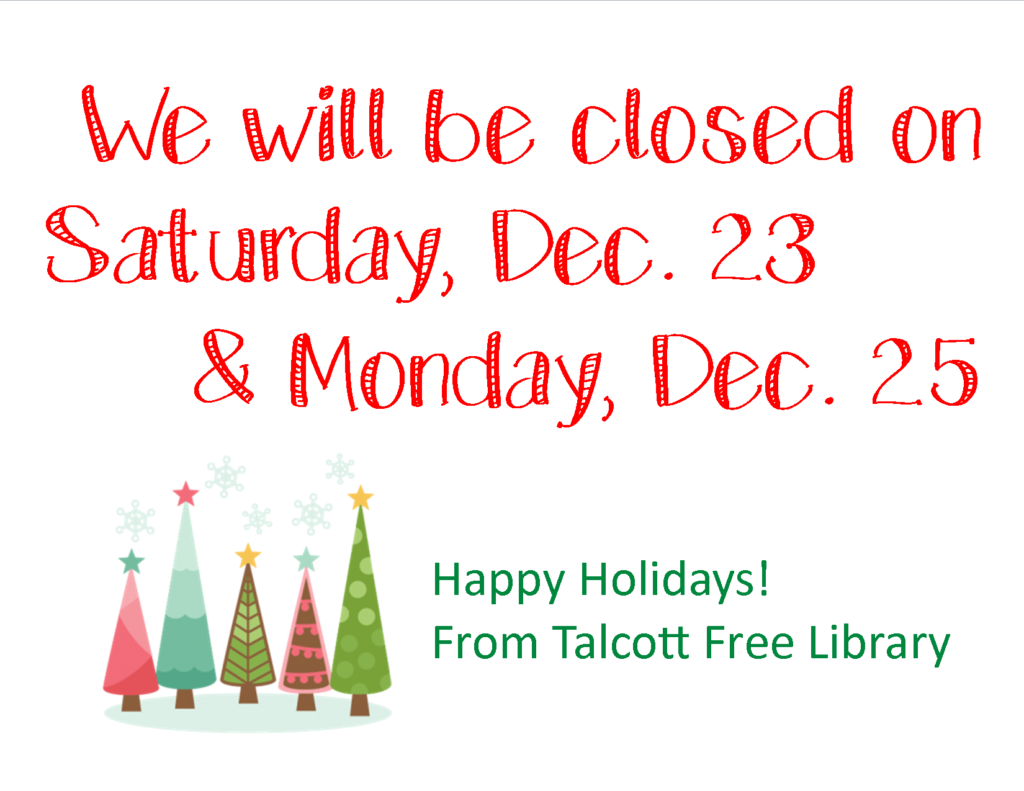 we-will-be-closed-december-23-25-talcott-library