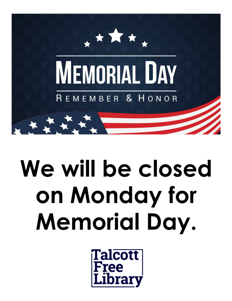Closed Monday, May 26