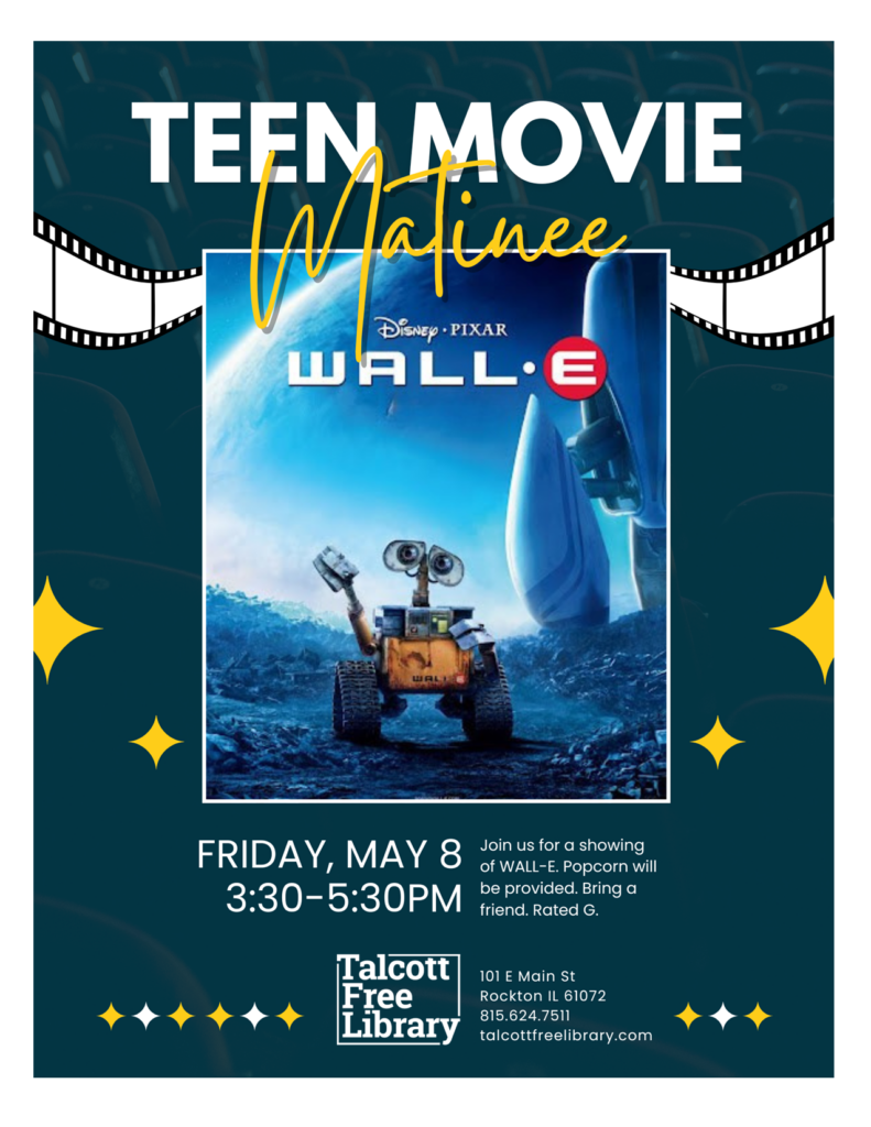 Teen Movie Night over the image of poster of the movie Wall-E. Text copied in caption.