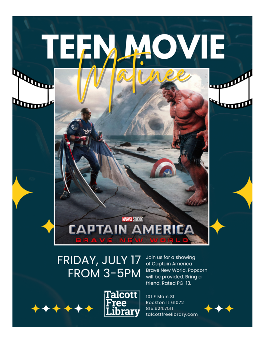 Teen Movie Night over the image of poster of the movie Captain American: Brave New World. Text copied in caption below.